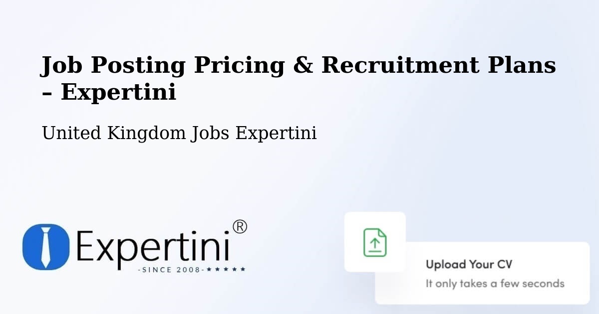 Job Posting Pricing & Recruitment Plans – Deeside - Deeside, United Kingdom Jobs Expertini